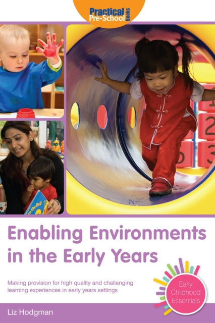 Enabling Environments In The Early Years