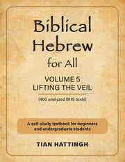 Biblical Hebrew For All: Volume 5 (lifti