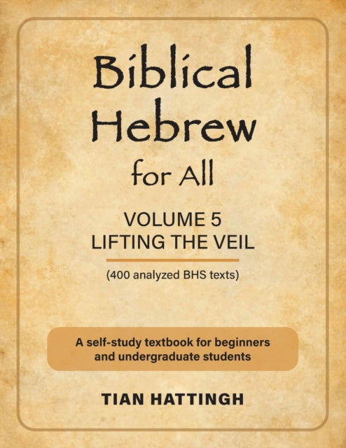 Biblical Hebrew For All: Volume 5 (lifti
