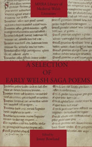 A Selection Of Early Welsh Saga Poems By Rowland, Jenny