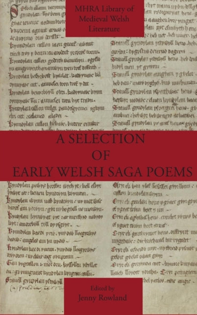 A Selection Of Early Welsh Saga Poems By Rowland, Jenny