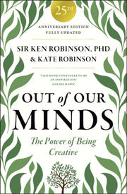 Out Of Our Minds 25th Anniversary Ed By Robinson, Ken