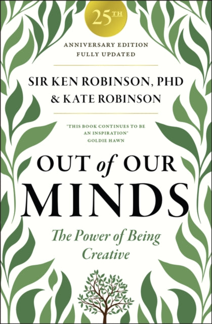 Out Of Our Minds 25th Anniversary Ed By Robinson, Ken