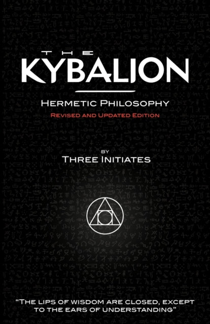 The Kybalion - Hermetic Philosophy - Rev