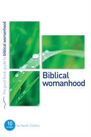 Biblical Womanhood Revised Edition
