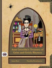Aunt Grizeldas Treasury Of Grim & Grilsy