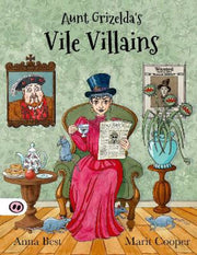 Aunt Grizeldas Vile Villans By Best, Anita