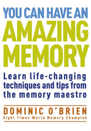 You Can Have An Amazing Memory