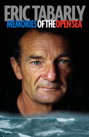 Memories Of The Open Sea By Tabarly, Eric