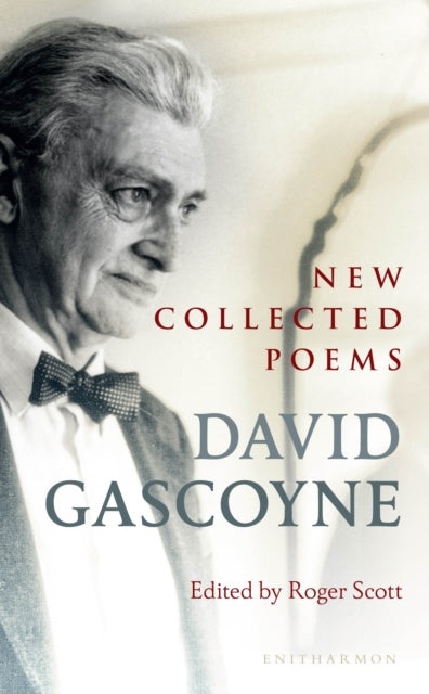New Collected Poems David Gascoyne