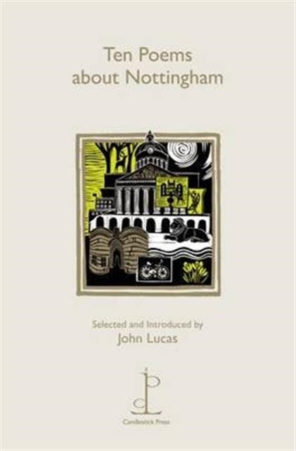 Ten Poems About Nottingham