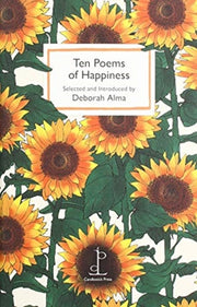 Ten Poems Of Happiness By Unknown