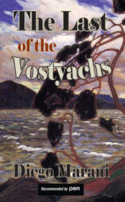 Last Of The Vostyachs By Marani,diego