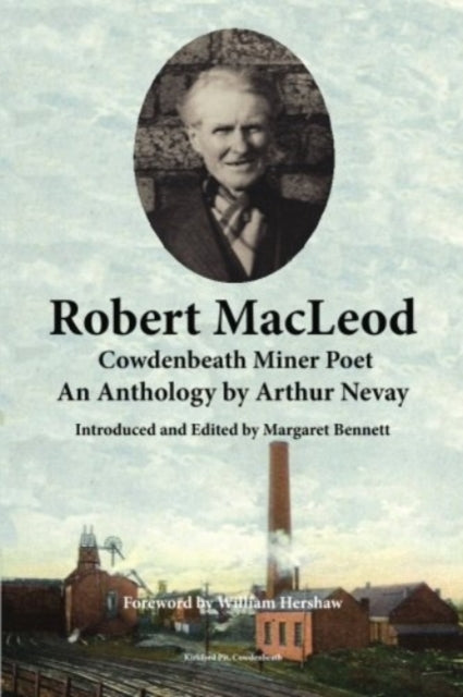 Robert Macleod, Cowdenbeath Miner Poet: