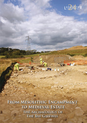 From Mesolithic Encampment To Medie