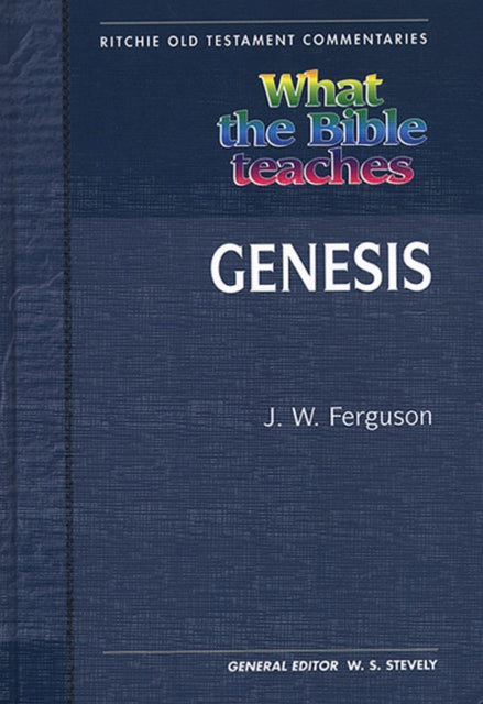 What The Bible Teaches - Genesis