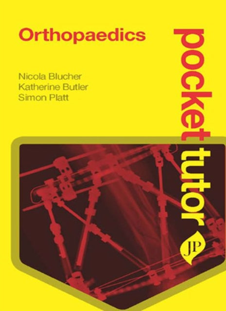Pocket Tutor Orthopaedics By Blucher, Nicola