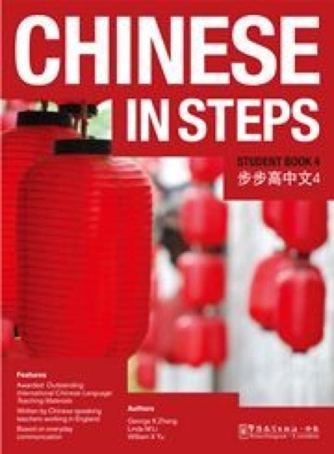 Chinese In Steps Vol4 Student Book By Zhang, Georges X