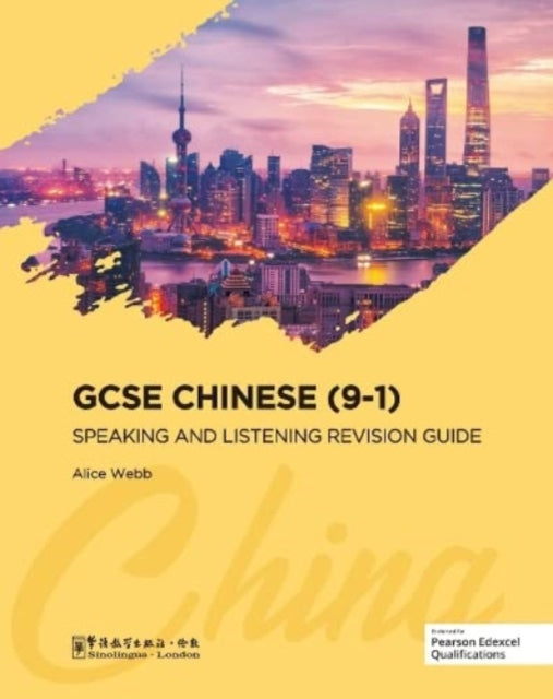 Gcse Chinese 9 1 Speaking & Listening Re By Webb, Alice