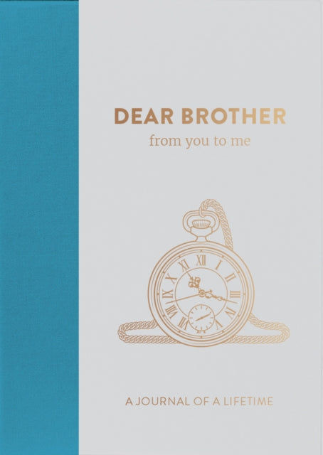 Dear Brother Timeless Collection