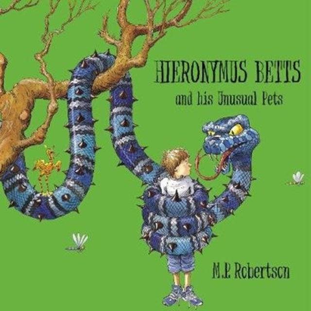 Hironymus Betts His Unusual Pets
