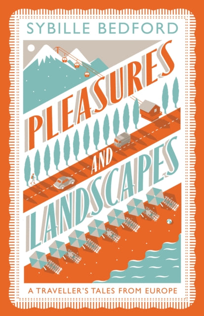 Pleasures & Landscapes