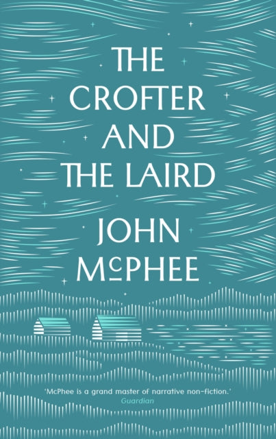 Crofter & The Laird