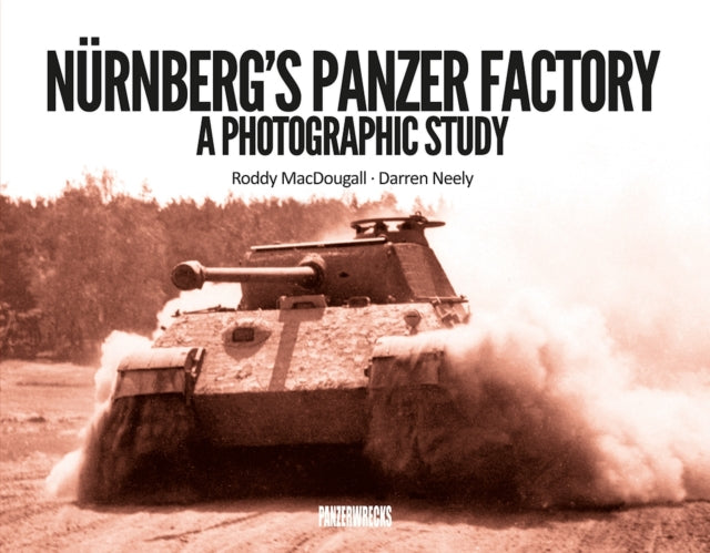 Nurnbergs Panzer Factory