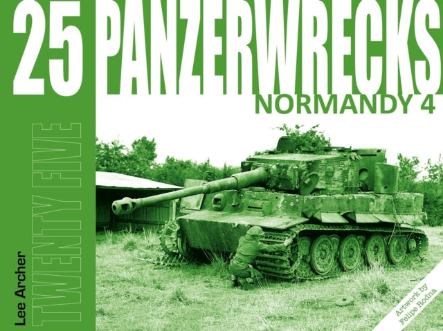 Panzerwrecks 25 Normandy 4