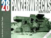 Panzerwrecks 28 : British By Archer, Lee