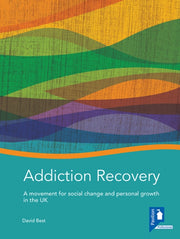 Addiction Recovery A Handbook