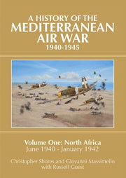 History Of The Mediterranean Air War 1 By Shores, C Et Al