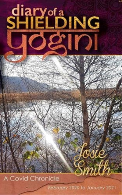 Diary Of A Shielding Yogini