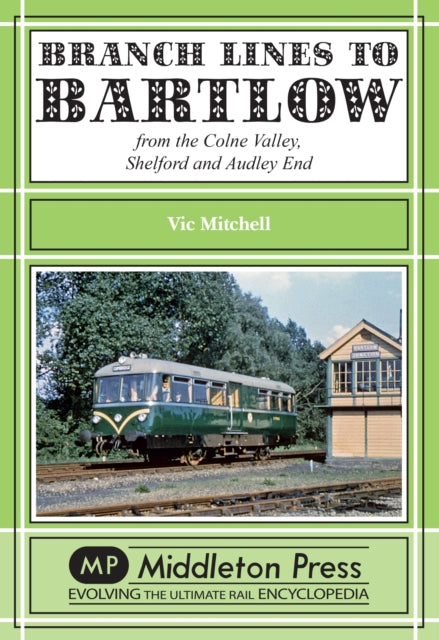 Branch Lines To Bartlow