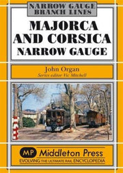 Majorca And Corsica Narrow Gauge By Organ, John