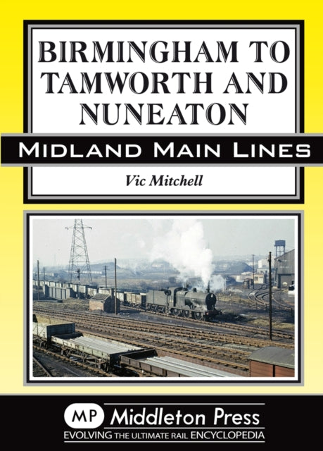 Birmingham To Tamorth And Nuneaton By Mitchell, Vic
