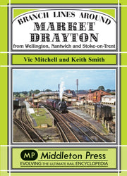 Branch Lines Around Market Drayton By Mitchell, Vic