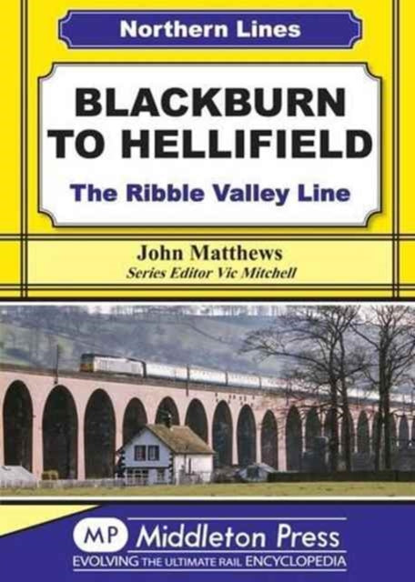 Blackburn To Hellifield Ribble Valley