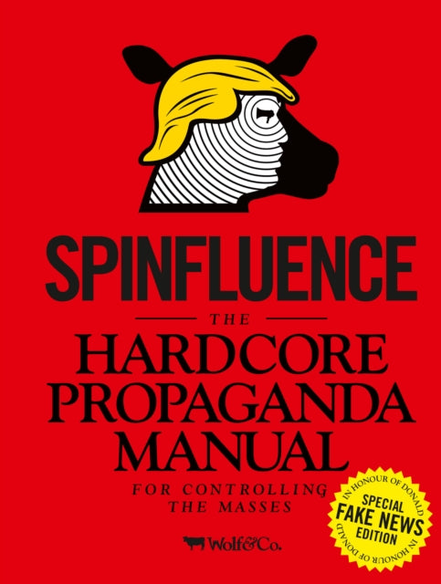 Spinfluence/hardcore Propaganda Manual