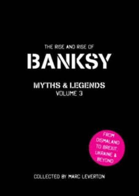 Banksy Myths & Legends Vol Iii