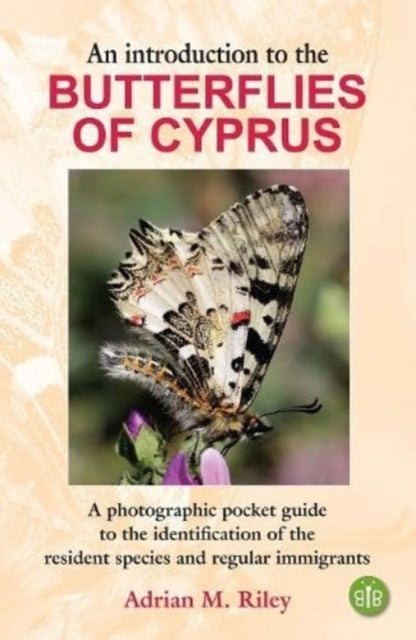 Introduction To The Butterflies Of Cypru By Riley, Adrian M