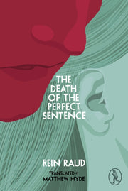 Death Of The Perfect Sentence The By Death Of The Perfect Sentence The