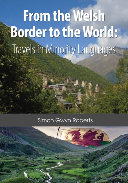From The Welsh Border To The World