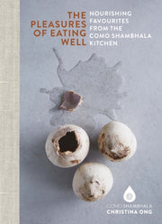 Pleasures Of Eating Well By Ong, Christina