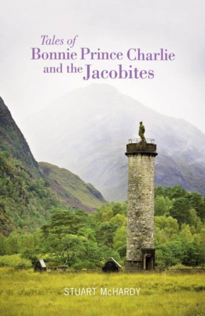 Tales Of Bonnie Prince Charlie And The J