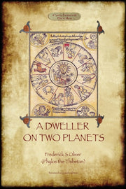 A Dweller On Two Planets: Revised Second