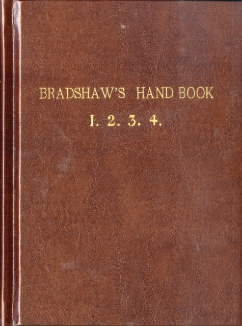 Bradshaw's Handbook Premium Ed