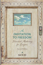 An Invitation To Freedom: Immediate Awak By Mooji