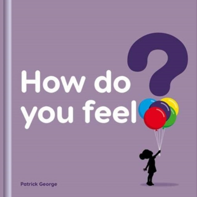 How Do You Feel