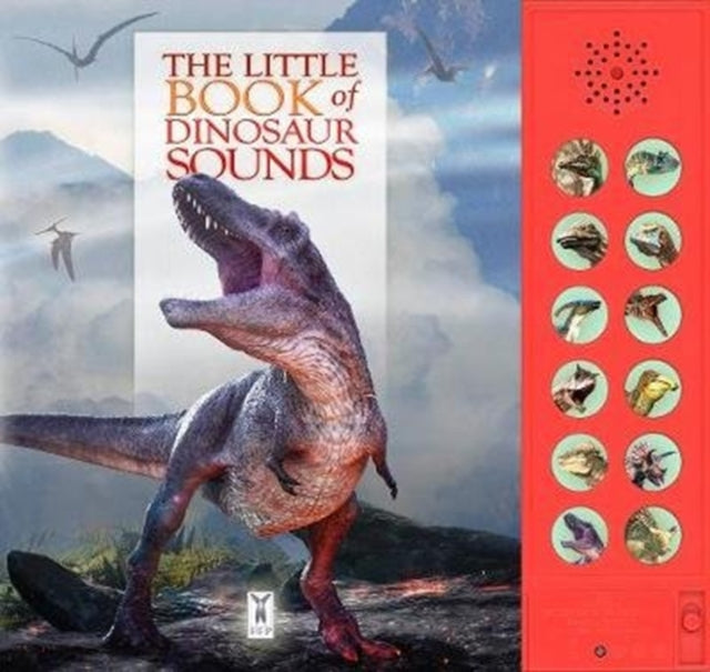 Little Book Of Dinosaur Sounds
